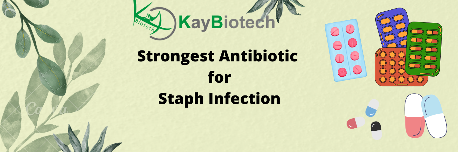 strongest Antibiotic for staph Infection